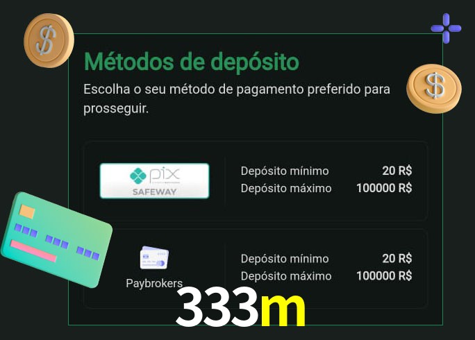O cassino 333m oferece uma grande variedade de métodos de pagamento