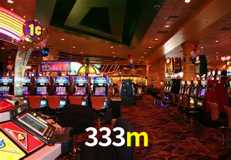 Descubra o Mundo do Cassino Online com 333m