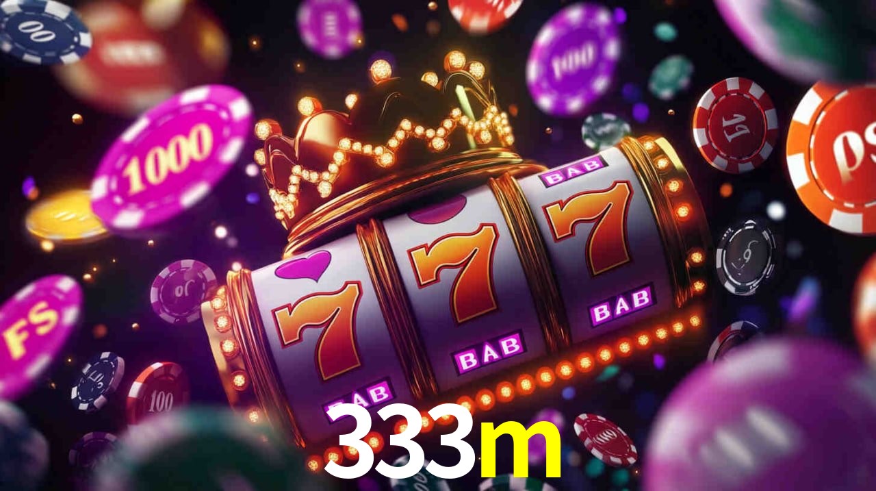 Slot Games 333m